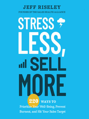cover image of Stress Less, Sell More